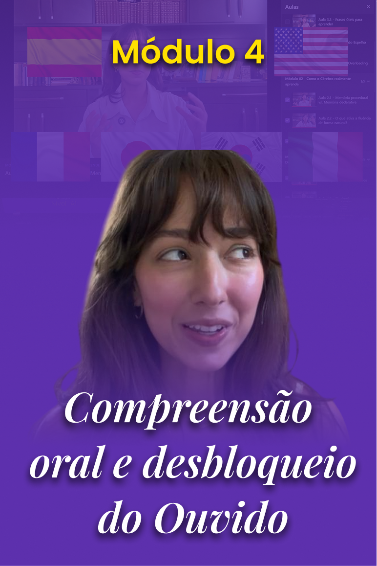 Módulo 04 — Compreensão Oral e Treino de Ouvinte